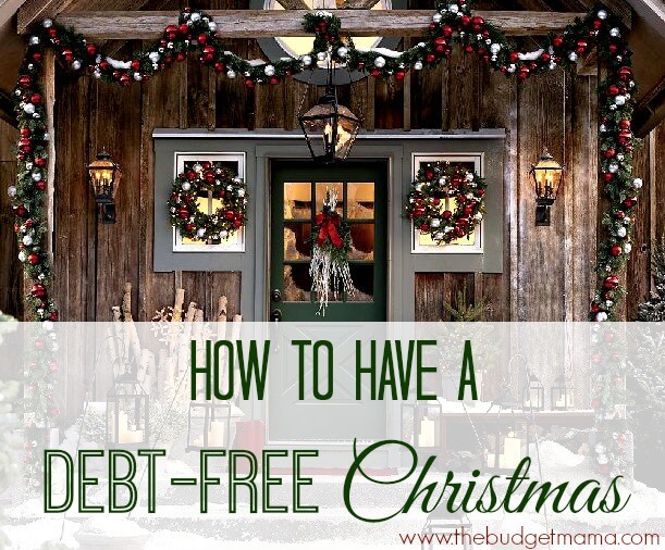 How to Have a Debt-Free Christmas