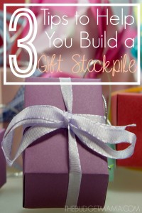 3 Tips to Help You Build a Gift Stockpile