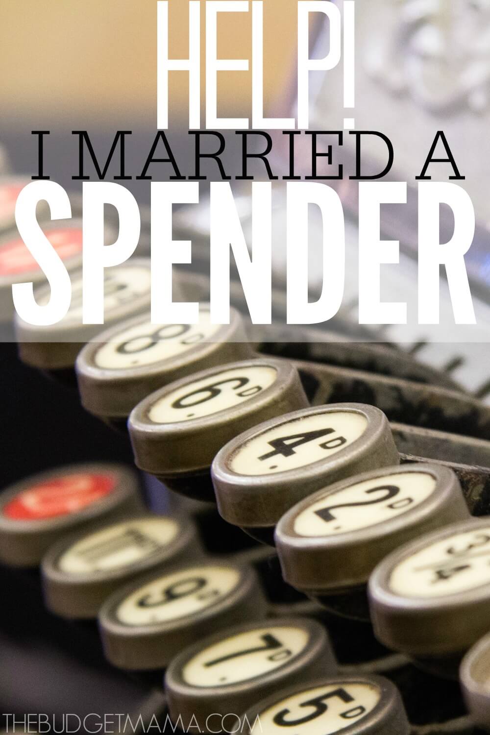 Help! I Married a Spender.