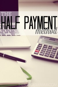 The Half Payment Method