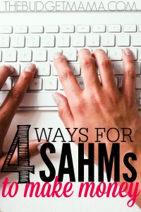 Need to add more money into your budget but don't want to stop being a SAHM? These ways for SAHMs to make money will help you earn extra cash for your budget.