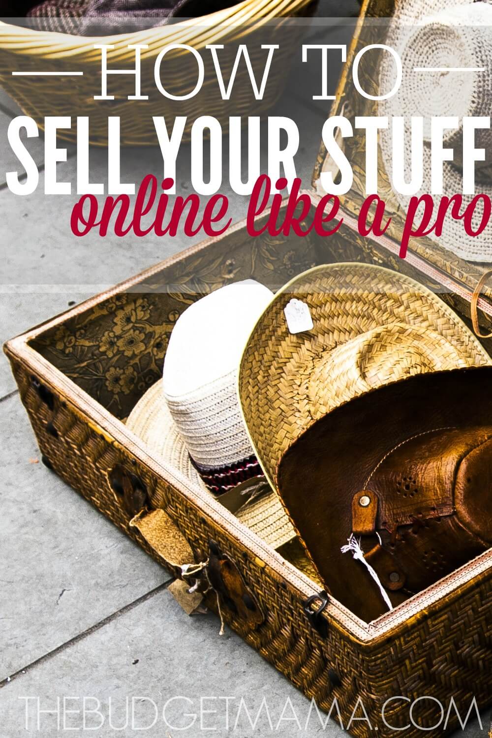 How to Make Top Dollar Selling Your Stuff Online