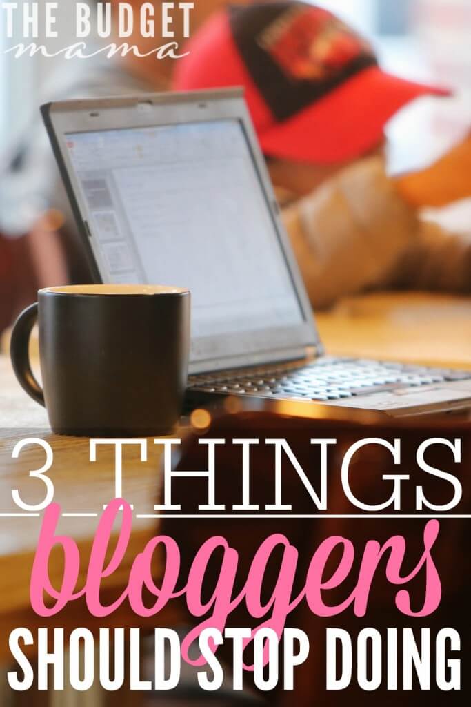 I love blogs and bloggers but there are a few things that need to stop in the blogging world. Bloggers should stop doing these 3 things immediately. 