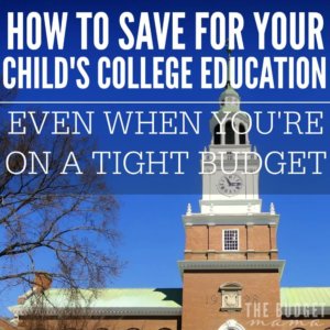 How to save for your child's college education when you're on a tight budget? This isn't always an easy question to answer but it may be easier than you think to save the money to send your child off to college!