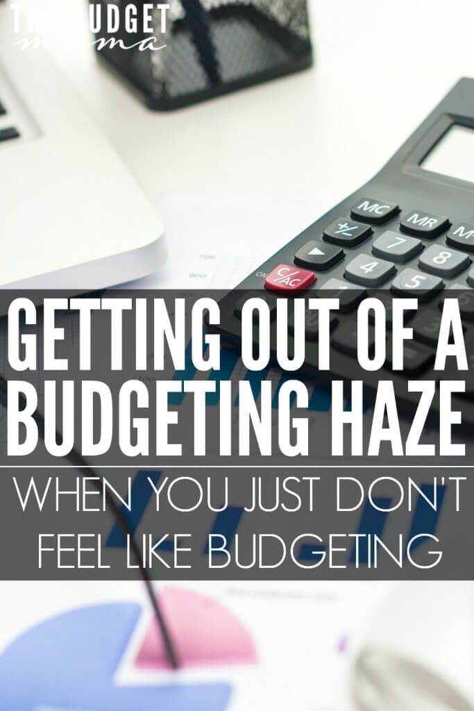 Are you struggling to get out of budgeting haze? I know sometimes I get super lazy with budgeting and pulling myself out of that crazy haze isn't always easy.