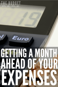 Wondering how you can get a month ahead of your expenses and make budgeting your money easier? This is a great post by Stephanie on how her family does just that!