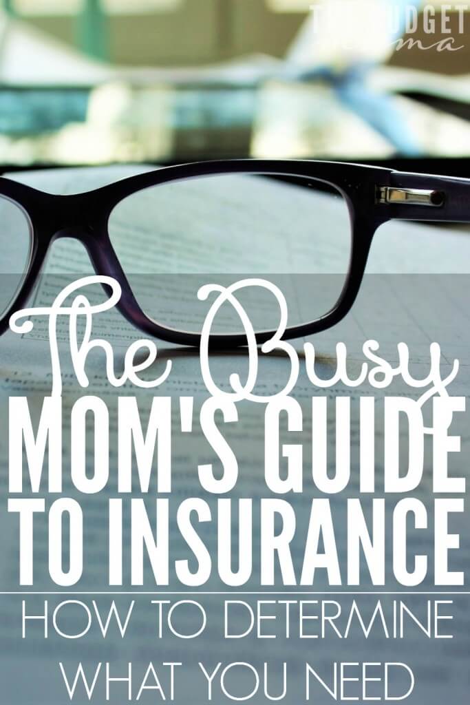 Insurance. It can be difficult sometimes to understand the different insurance options out there and if you need them. This guide to insurance is for busy mom's that don't have the time to search and search the various different types of insurance they may need. 