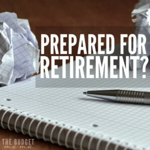 Are you prepared for retirement? No matter your age if you haven't prepared or aren't sure if you've prepared enough, now's the time to get on it!