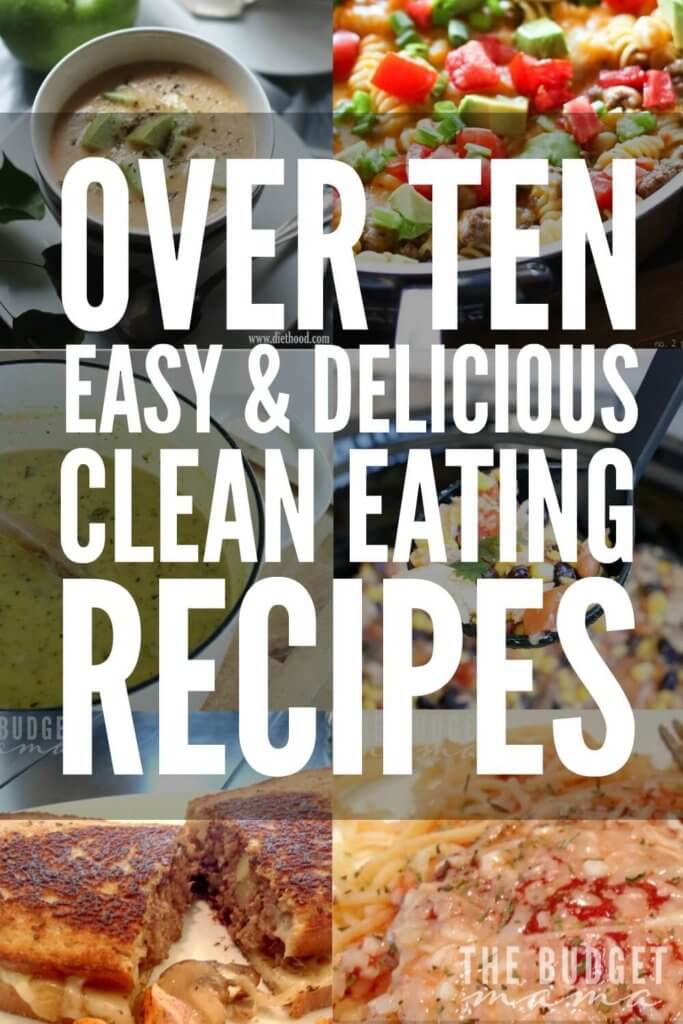 These clean eating recipes will help you put dinner on the table in no time. Added bonus is they're budget-friendly, easy, and super delicious!