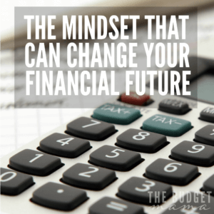 Your mindset can change your financial future for either the better or the worst. If you're finding yourself failing into this common trap, a shift in your mindset can set you free. 