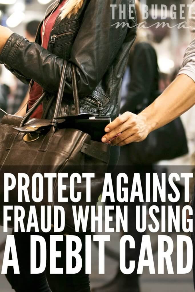 Worried about how to protect against fraud when using your debit card? Believe it or not, it's not complicated and will make living a debt-free life free from credit cards possible. 