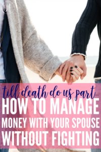 How to manage money with your spouse without fighting.