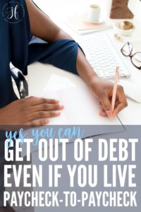 YES! You can get out of debt while living paycheck to paycheck. I know it seems impossible, but it's not. In fact, with less debt, you'll have more room in your budget for what really matters.