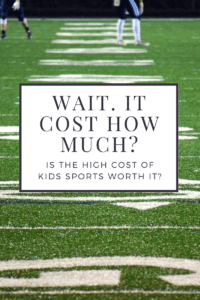 Did you know that kids sports cost so much? I certainly didn't. But should we enroll our kids anyways in sports even with the high cost? Is it worth it?
