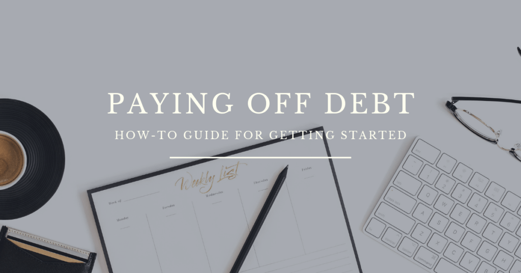 Want to start the debt-free journey but have no idea how to get there? This is how to get started paying off debt so you can realize your financial freedom goals.