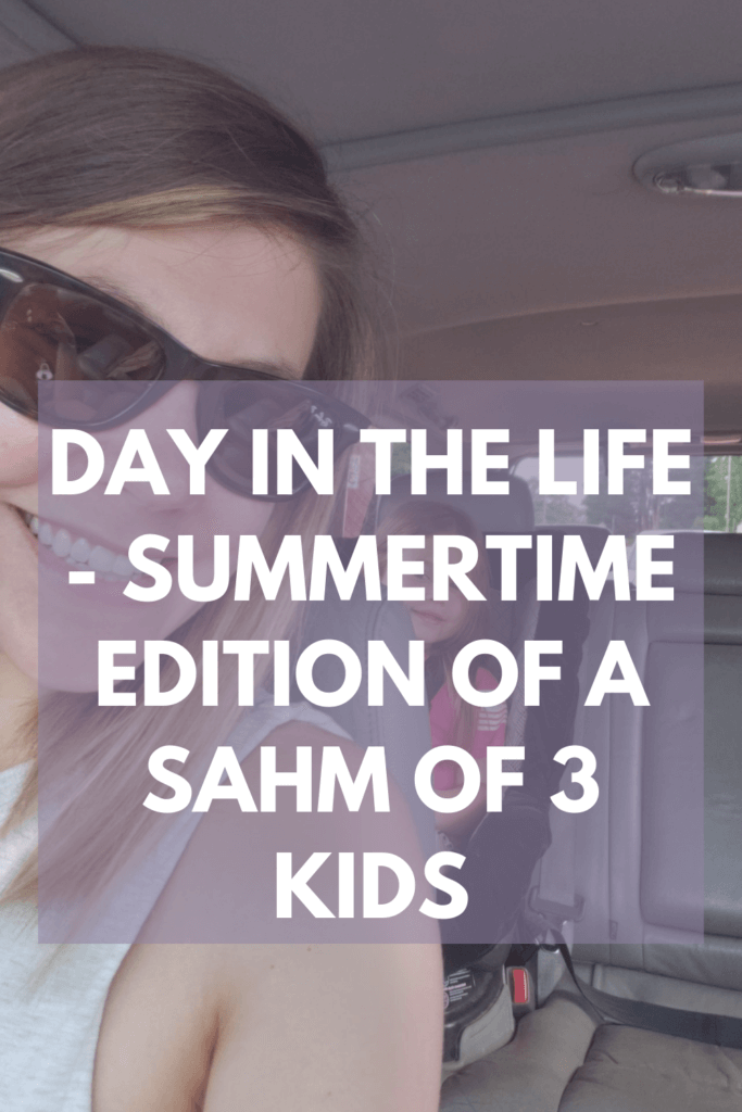 Wondering what life looks like for a stay at home mom of three kids in the summertime? Where's a day in the life for you!