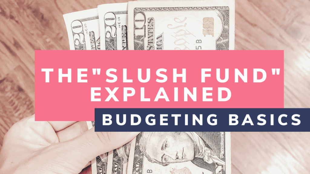 Do you have a slush fund? This is the best way to prevent those budget mistakes from wrecking your finances!