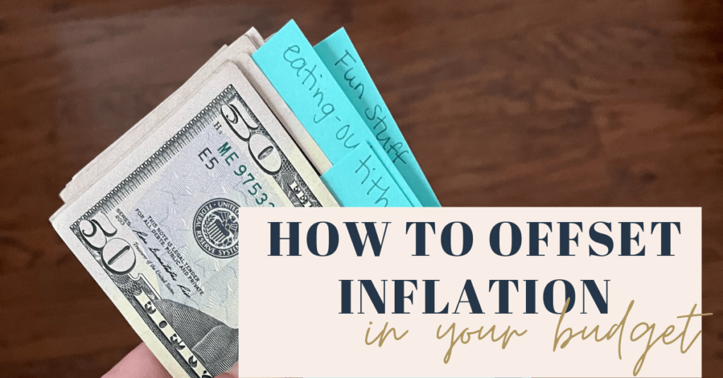 Is inflation taking a toll on your money? Here are 5 ways to offset inflation to help stretch your budget!