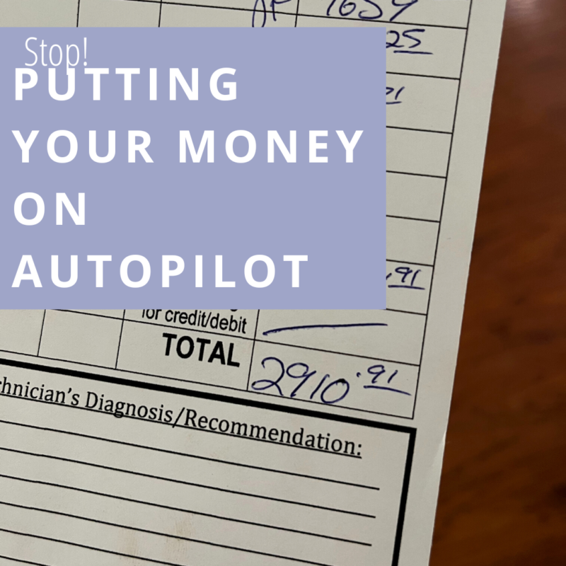 Inflation is high and so are gas prices (again). That's why we cannot leave our money on autopilot! Here's what you need to do dig deep.