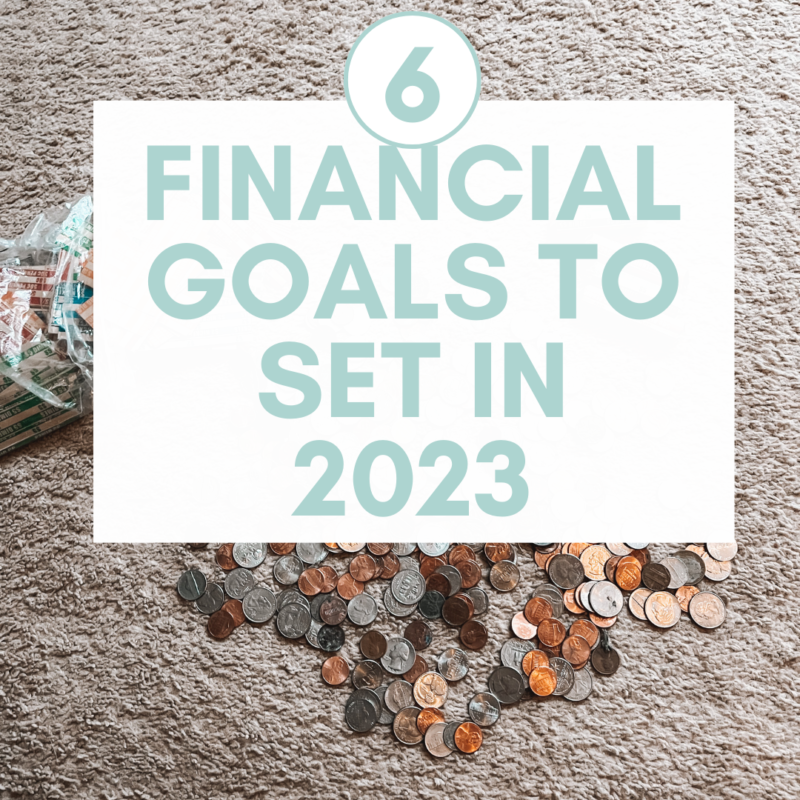 If you've never set financial goals before it's time to do it! Here are 6 financial goals to make a priority in 2023!