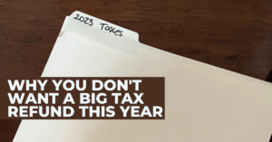 I know it's nice to get a big tax refund every year but here's why you might not want to get one this year and what you should do instead.