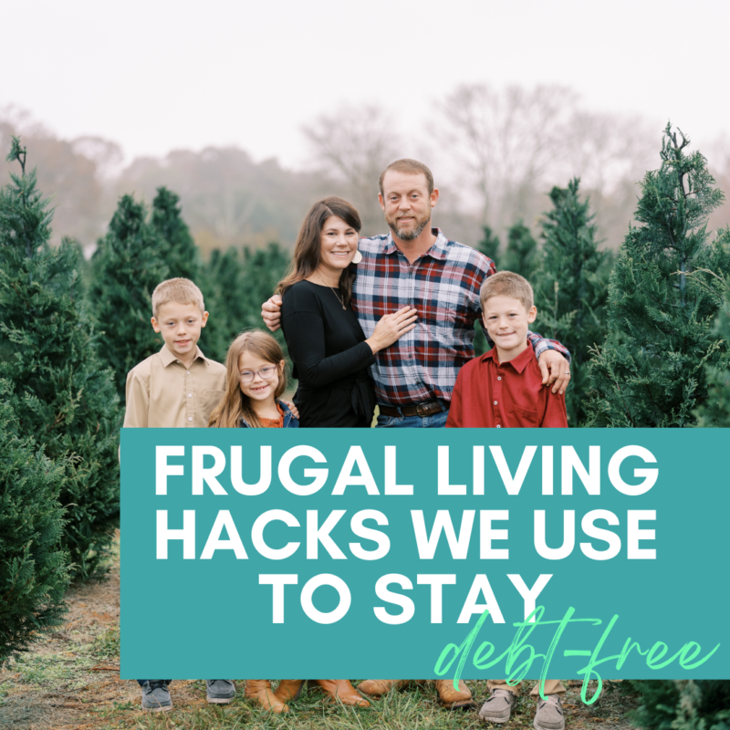 Our family is 100% debt-free including the house. These are the frugal living hacks we use to stay debt-free!