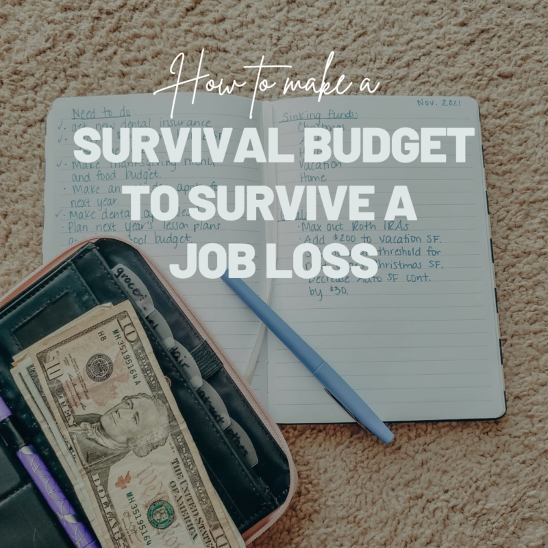 Job Loss is scary. So let's make a plan to help survive a job loss! Here's how to make a survival budget to get you through a job loss.