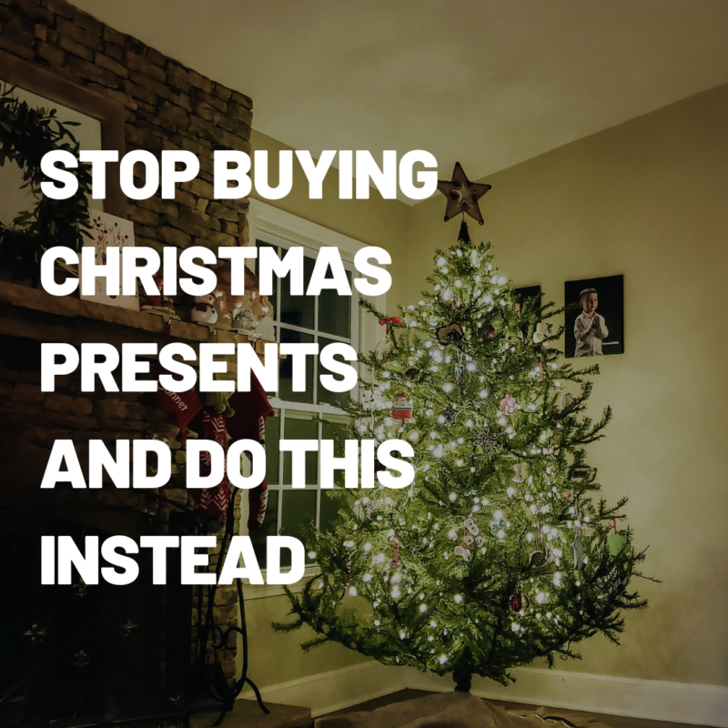 Instead of buying Christmas presents this year give your family financial peace of mind by doing this one thing!